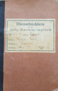 Dienstbüchlein des Kavalleriepferds Darcia  1007 + 31, geboren 1926, 157 cm gross, im Dienst von 1932 bis 1941 der Armee. Besitzer war Dragoner Jakob Wespi aus Ossingen, Landwirt, er kaufte das Pferd zum Preis von CHF 1600.—davon musste er 800.—selber bezahlen. (Bild zVg)